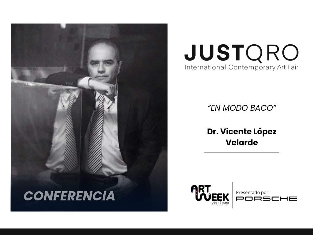 Conferencia del Dr. Vicente López Velarde “EN MODO BACO”.