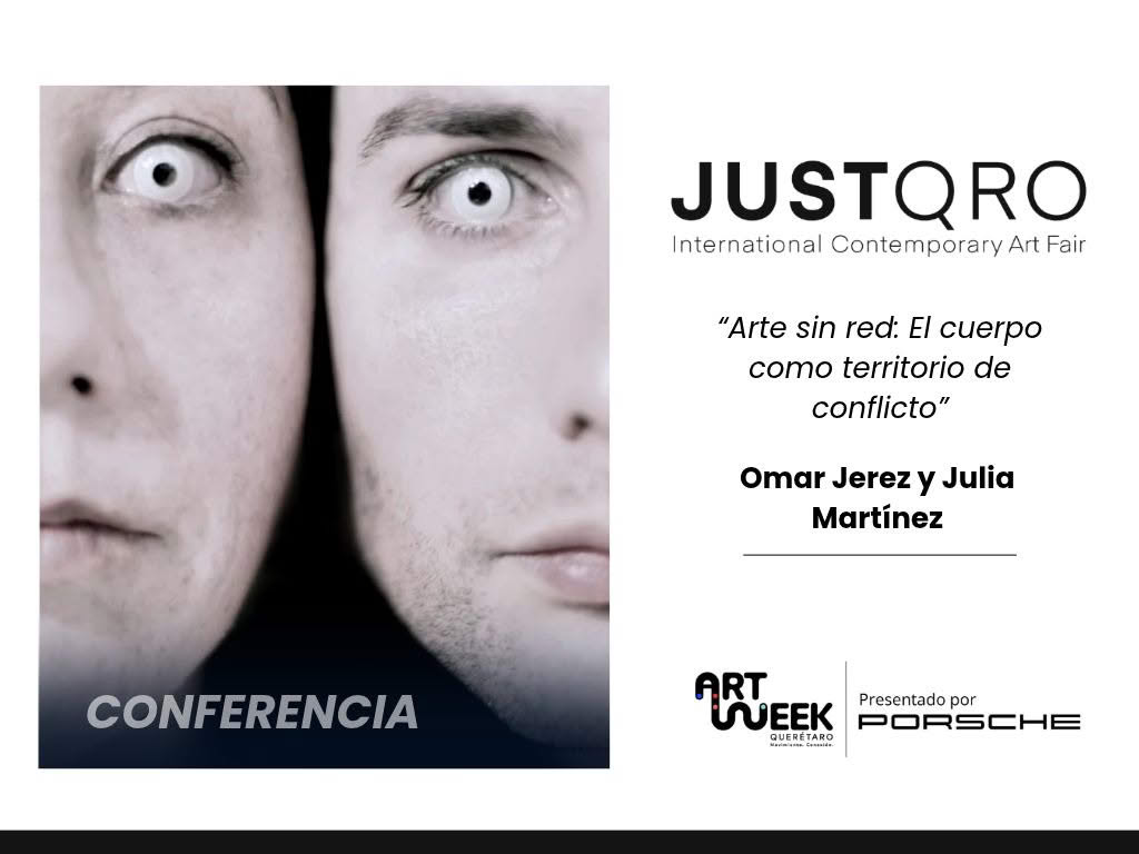Conferencia de Omar Jerez y Julia Martínez “Arte sin red: El cuerpo como territorio de conflicto”